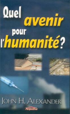 Quel avenir pour l'humanité ?