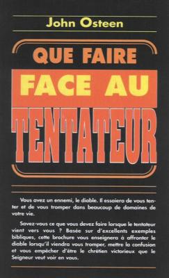 Que faire face au tentateur ?