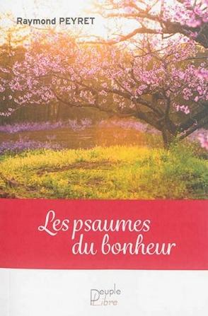 Les psaumes du bonheur