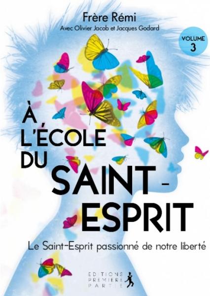 A l'école du Saint-Esprit vol.3