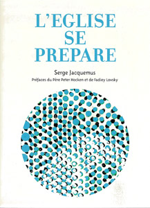 L'Église se prépare