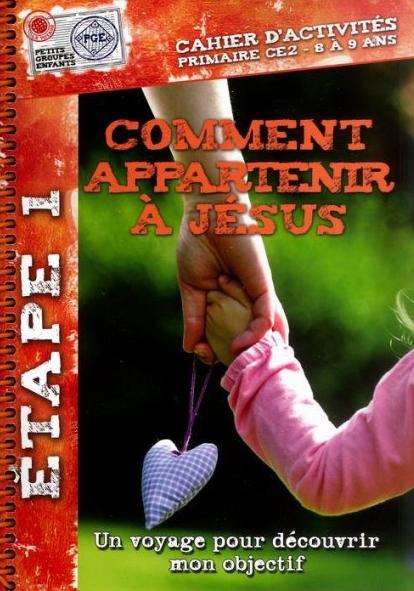 Comment appartenir à Jésus