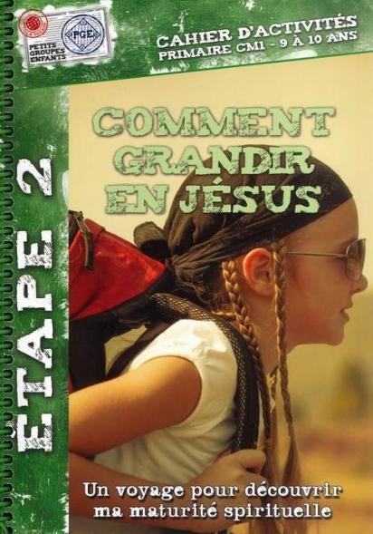 Comment grandir en Jésus