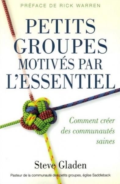 Petits groupes motivés par l'essentiel