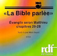 CD Evangile selon Matthieu 20-28