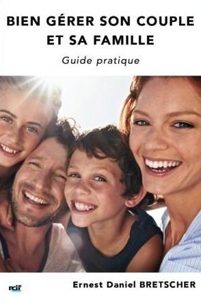 Bien gérer son couple et sa famille