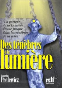 Des ténèbres à la lumière