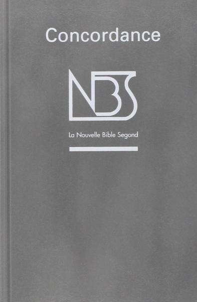 Concordance NBS - La Nouvelle Bible Segond
