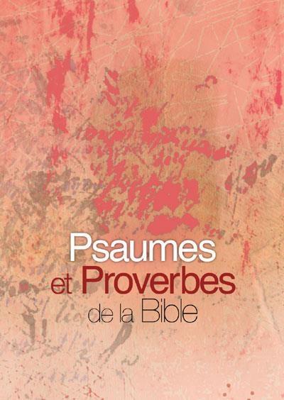 Psaumes et Proverbes de la Bible