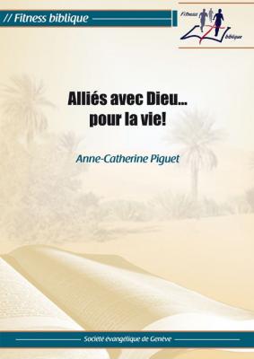 Alliés avec Dieu pour la vie
