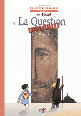 BD La question interdite : "qui est Jésus ?"