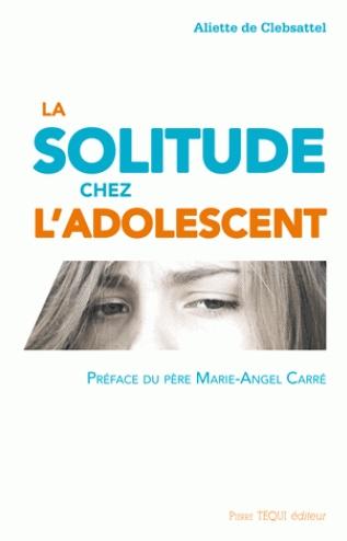 La solitude chez l'adolescent