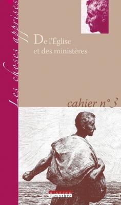 De l'Église et des ministères cahier n°3