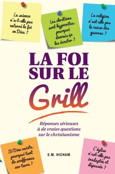 La foi sur le gril