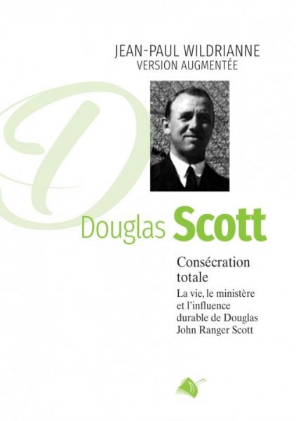 Douglas Scott consécration totale