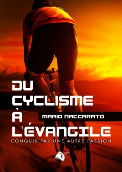 Du cyclisme à l'Evangile