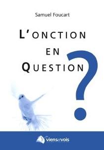 L'onction en question?