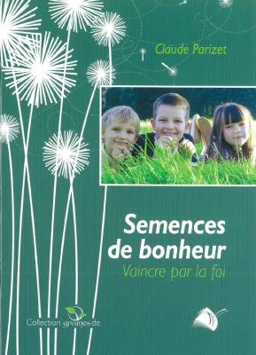 Semences de bonheur