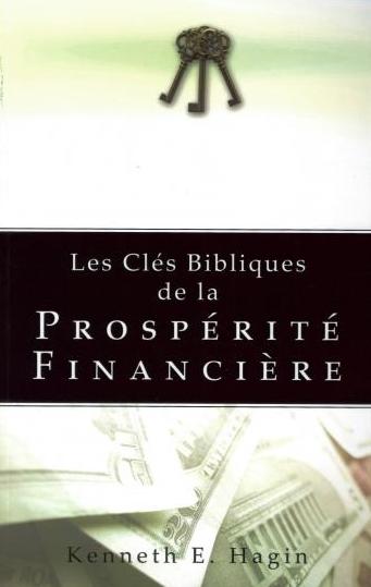 Les clés bibliques de la prospérité financière