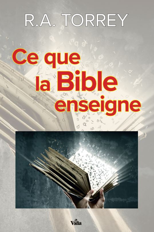 Ce que la Bible enseigne