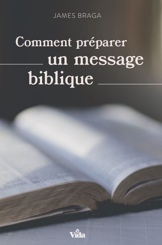 Comment préparer un message biblique