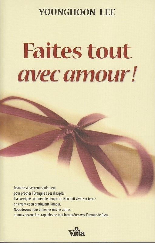 Faites tout avec amour !