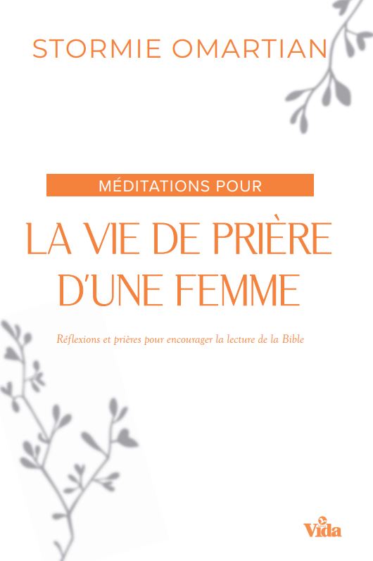 Méditations pour la vie de prière d'une femme