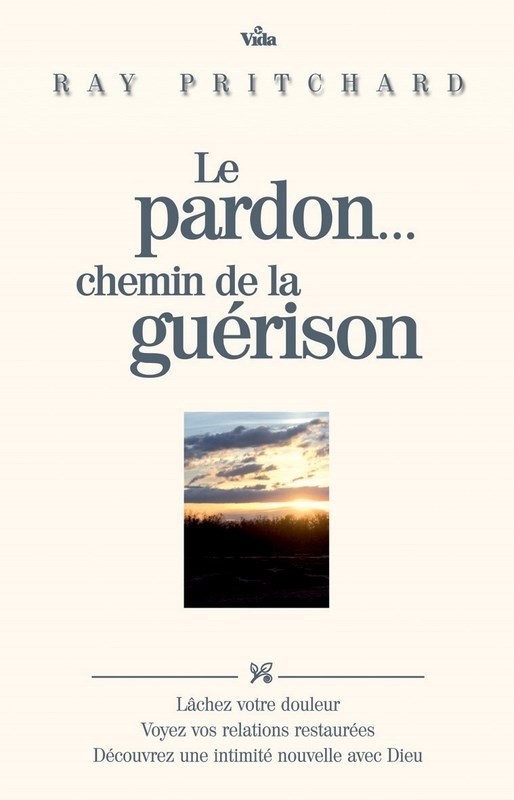 Le pardon...chemin de la guérison