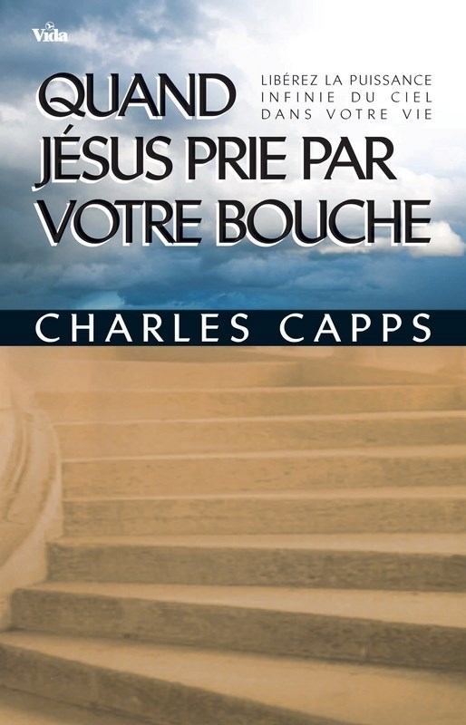 Quand Jésus prie par votre bouche