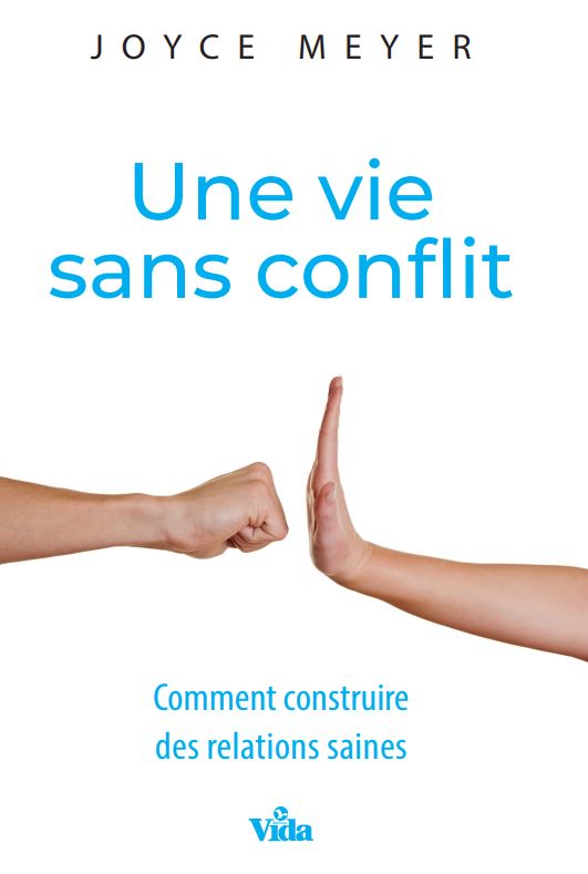 Une vie sans conflit