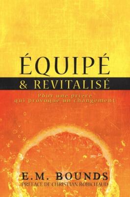 Équipé et revitalisé