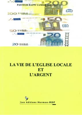 La vie de l'église locale et l' argent