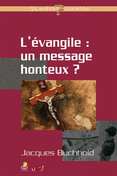 L'évangile : un message honteux ?