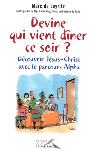 Devine qui vient diner ce soir ?