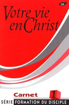 Votre vie en Christ