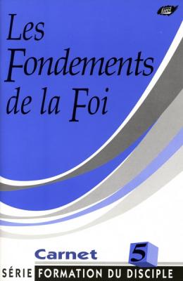 Les fondements de la foi