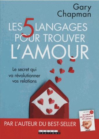 Les 5 langages pour trouver l'amour