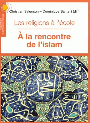 A la rencontre de l'islam