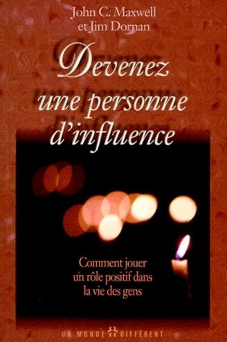 Devenez une personne d'influence