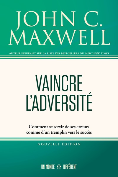 Vaincre l'adversité