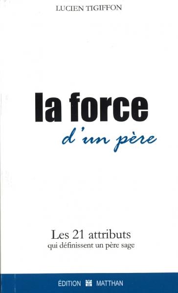 La force d'un père