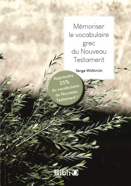 Mémoriser le vocabulaire grec du Nouveau Testament