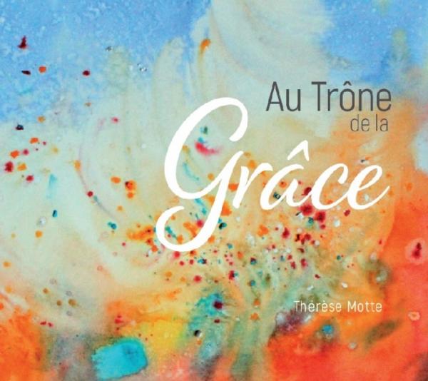 CD Au trône de ta grâce