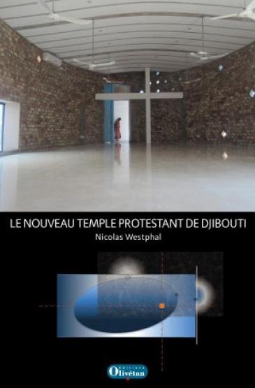 Le nouveau temple protestant de Djibouti