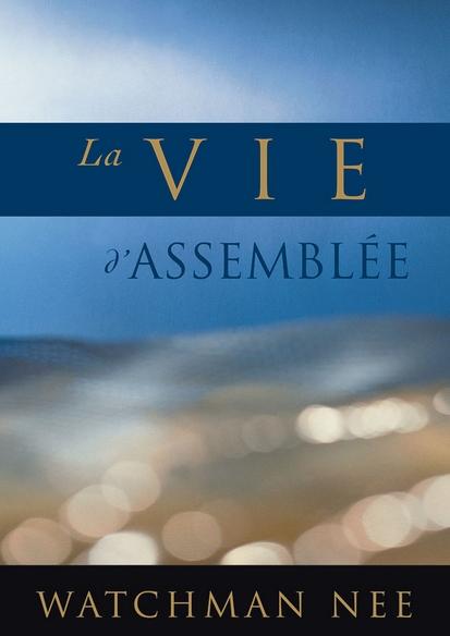 La vie d'assemblée