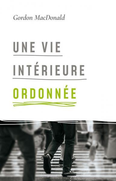 Une vie intérieure ordonnée