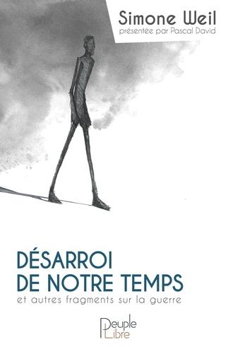 Désarroi de notre temps