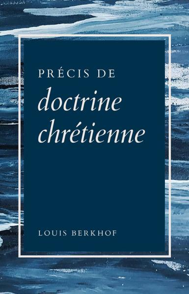 Précis de doctrine chrétienne