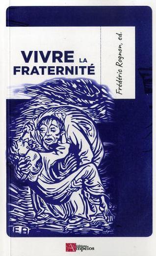 Vivre la fraternité