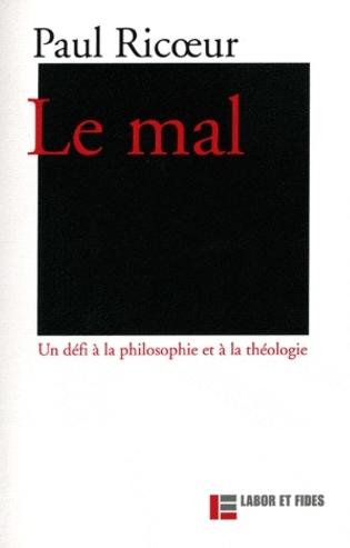 Le mal, un défi à la philosophie et à la théologie